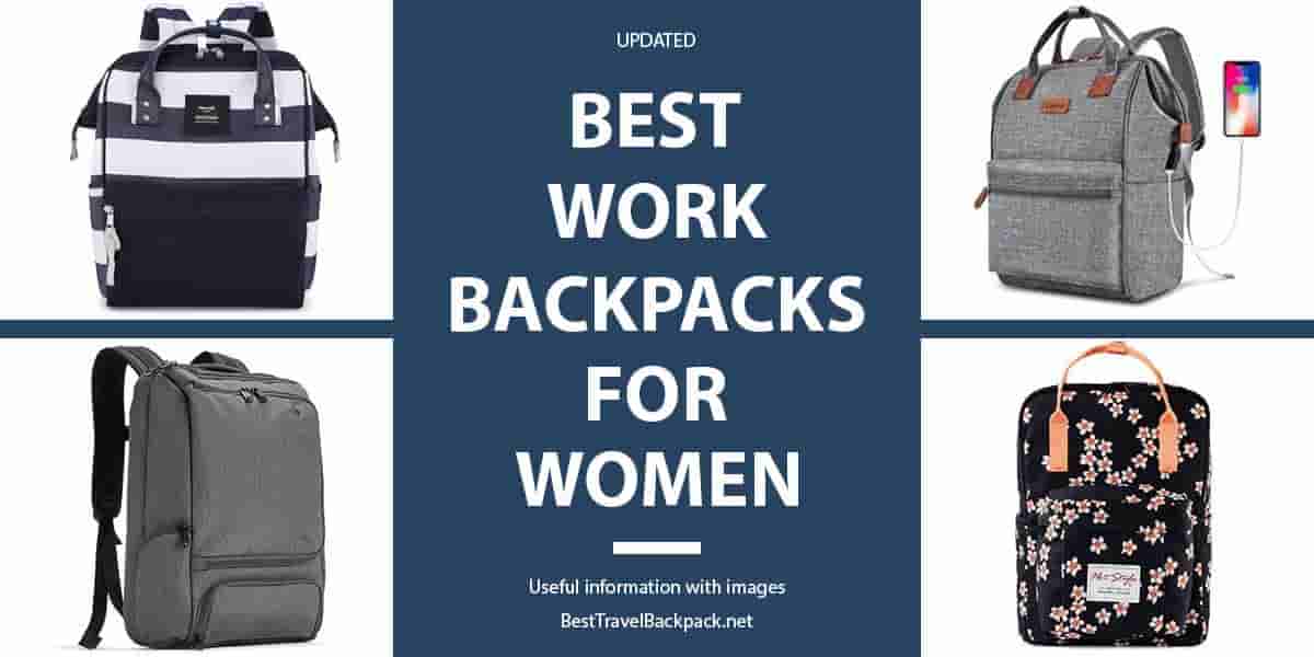 Best Work Backpacks For Women In 2020 Best Travel Backpack